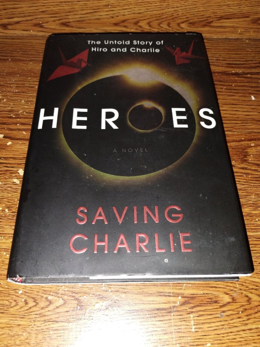 Heroes - Saving Charlie by Aury Wallington (English, 2008) Hardcover